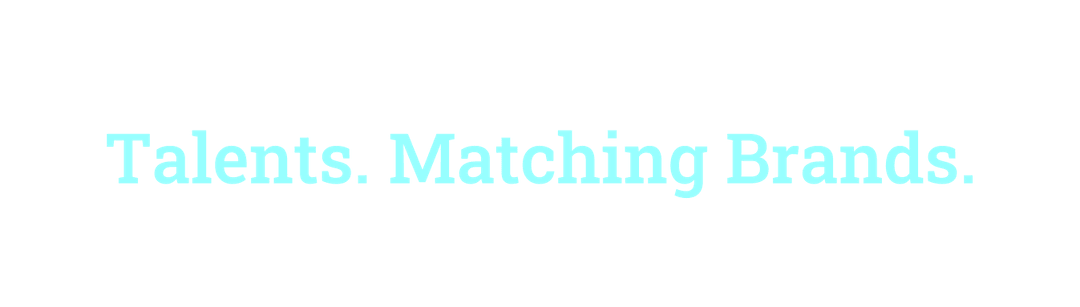Talents. Matching Brands.